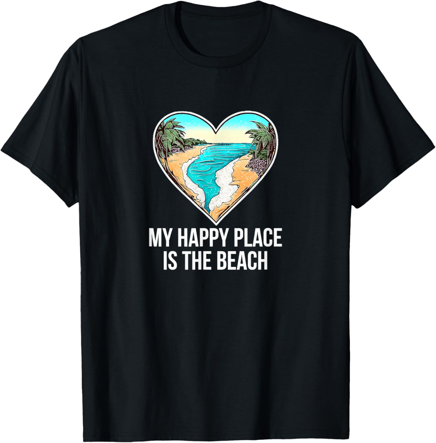 My Happy Place Is The Beach - T-Shirt for Men Women Kids