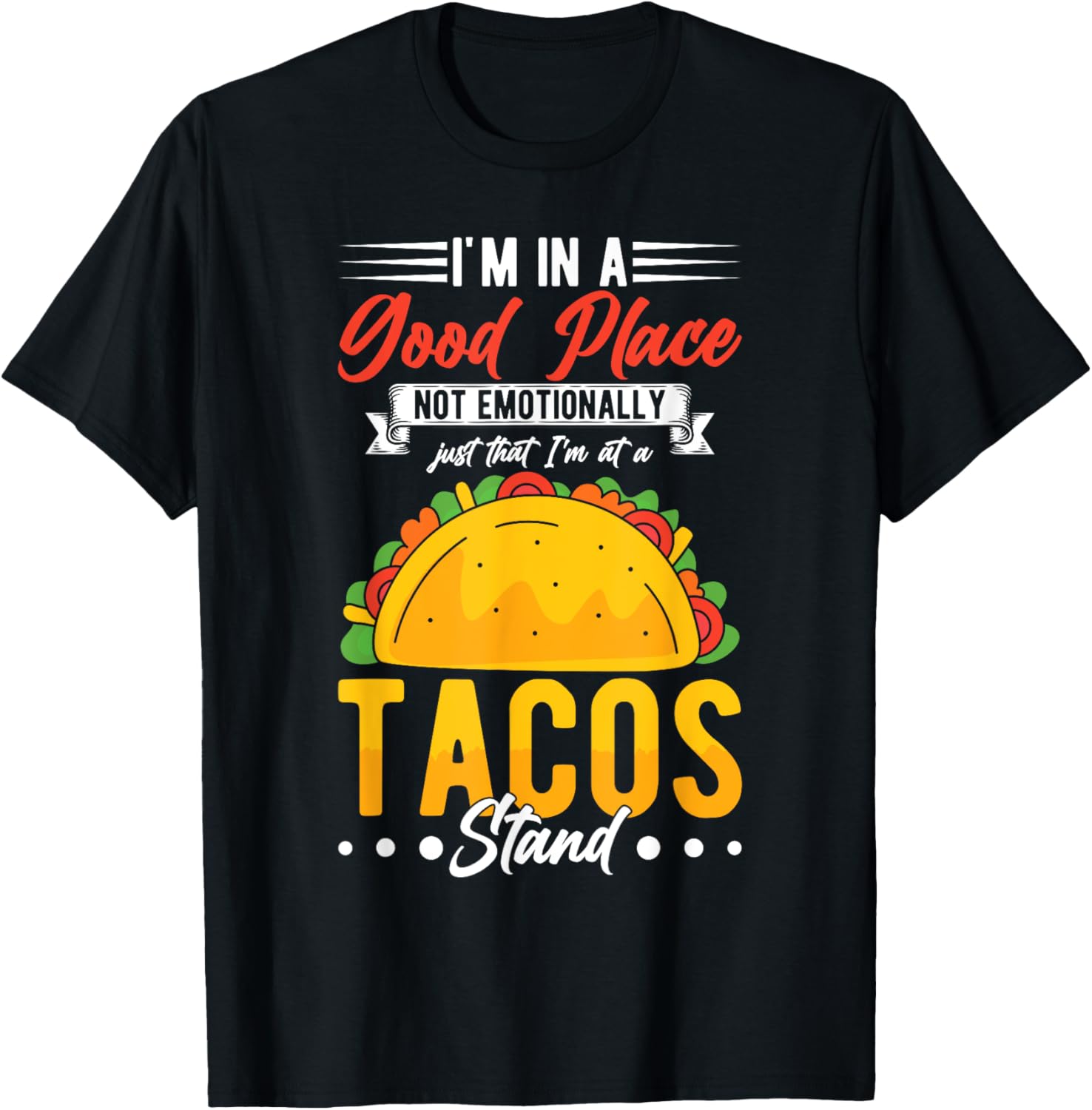 The Best Good Place Tacos Stand Apparel Men Or Women