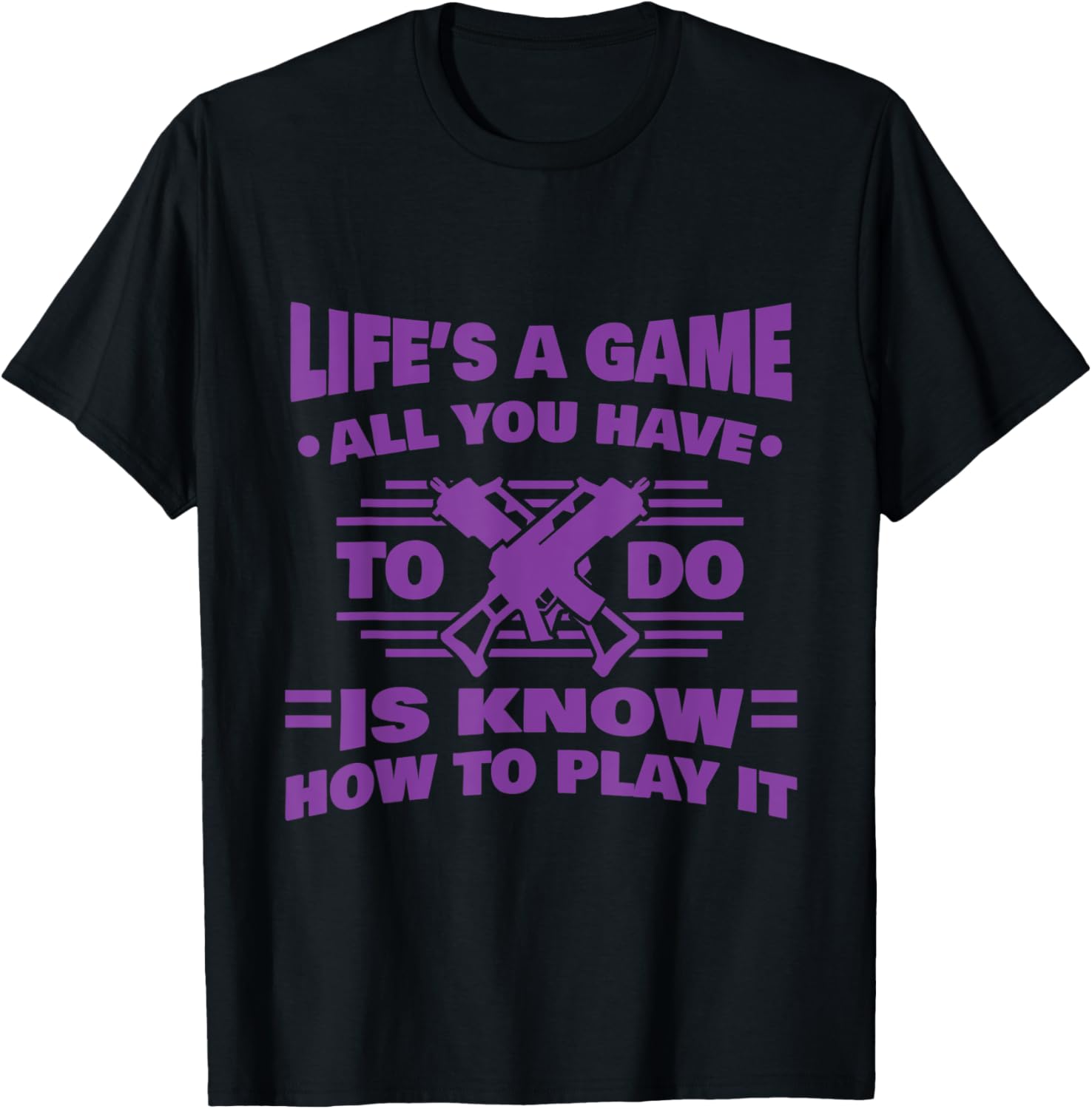 Lifes A Game Know How To Play Airsofting Gun
