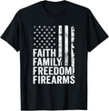 Faith Family Freedom Firearms Christian Pro God Guns Usa