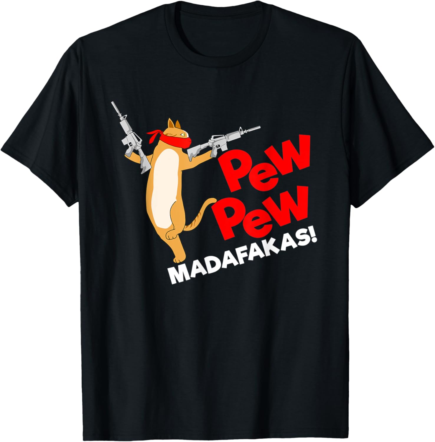 Funny Cat Pew Pews Madafakas Pro Gun Advocate