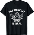 Ricochet Is Real Pro Gun Safety Awareness Gun Lover