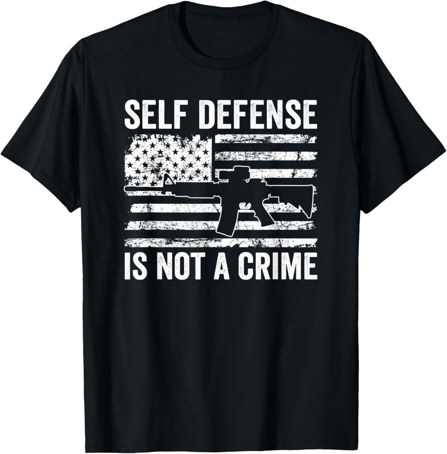 Self Defense Is Not A Crime Pro Gun 2Nd Amendment Ar15