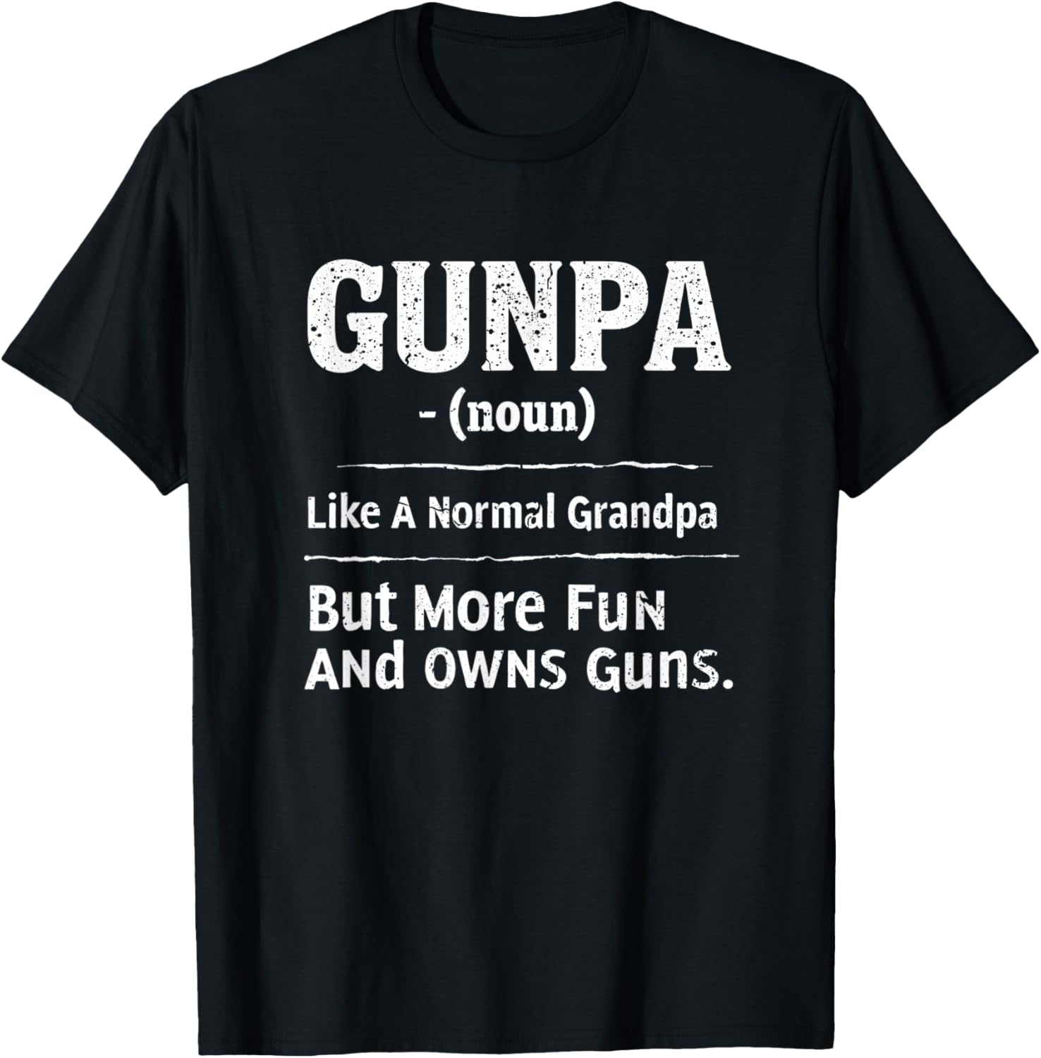 Mens Gunpa Like A Normal Grandpa But More Fun Owns Guns