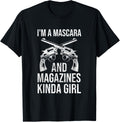 Im A Mascara Magazines Kinda Girl Gun Lover