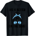 Life Is Better On Boat Captain