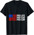 Pro Life Pro God Pro Gun Rights
