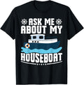 Ask Me About My Houseboat