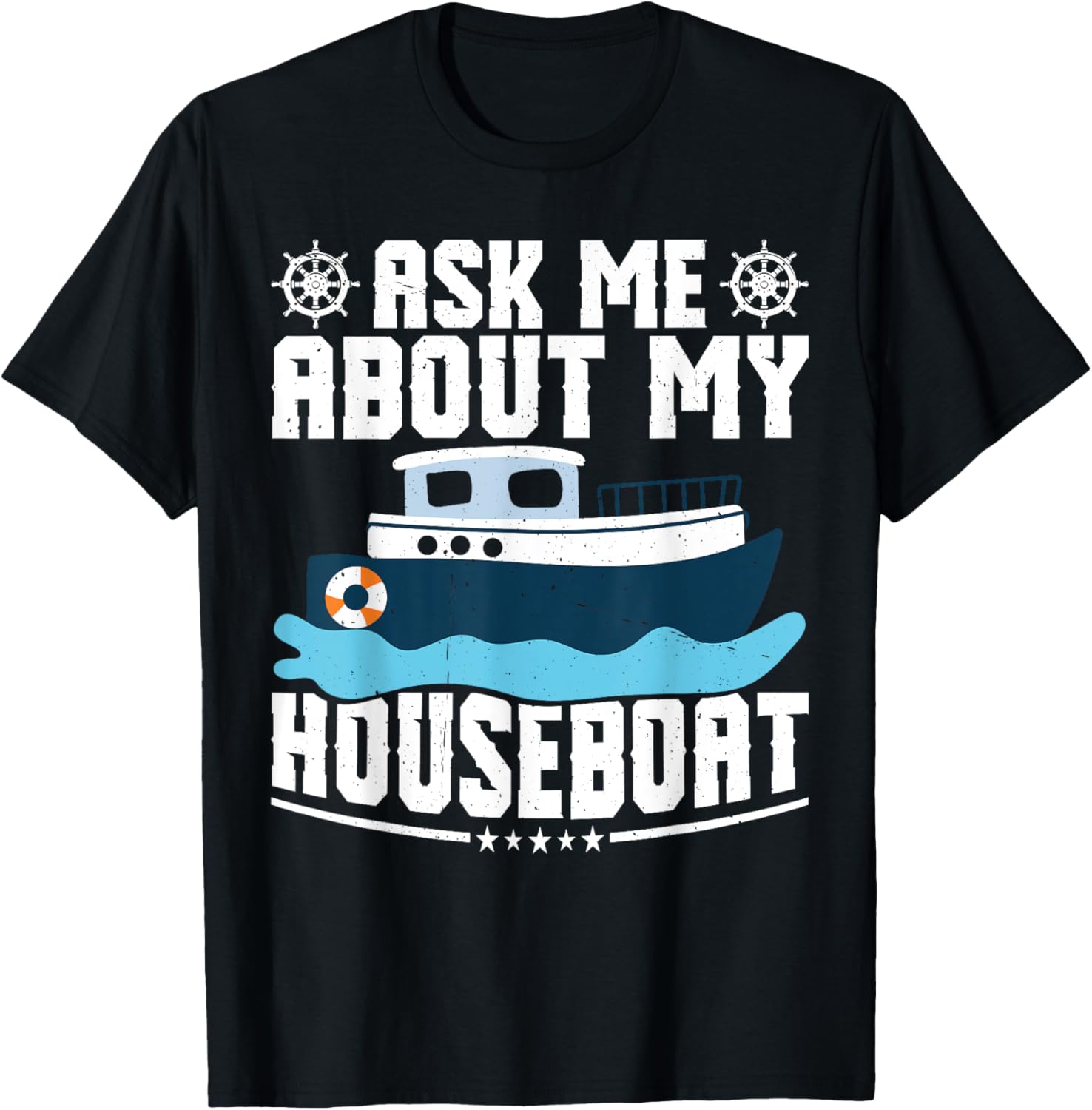 Ask Me About My Houseboat