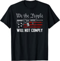 We People Will Not Comply Ar15 Usa Pro Guns Funny Gun
