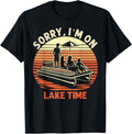 Sorry I U2019M On Lake Time Pontoon Boat