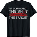 If You Heard Shot You Were Not Target Gun Owner