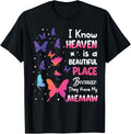 Heaven is Beautiful Place They Have My Memaw Memorial Love