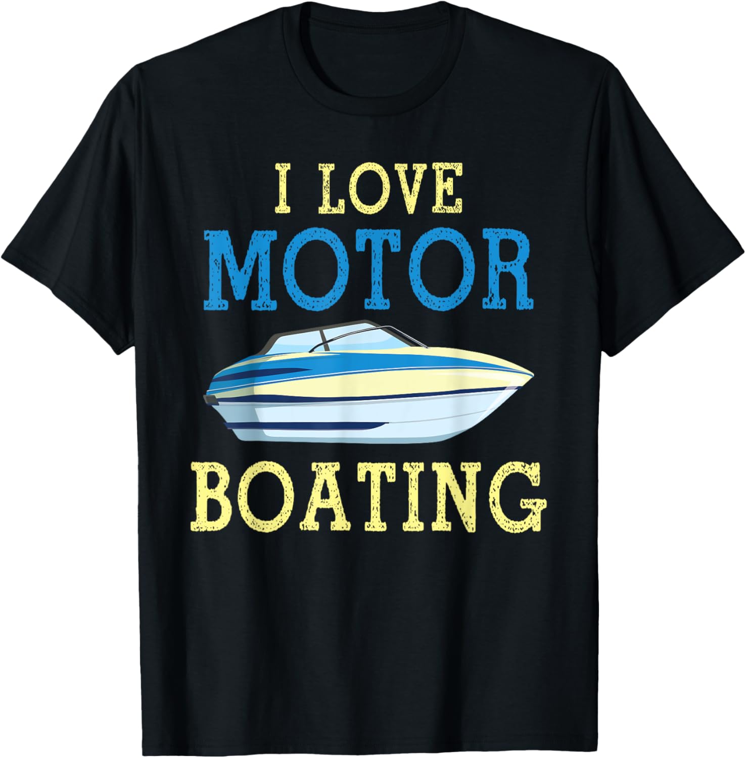 I Love Motor Boating Funny