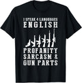 I Speak 4 Languages English Profanity Sarcasm Gun