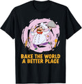 Bake The World A Better Place Foods Kitchen Chef