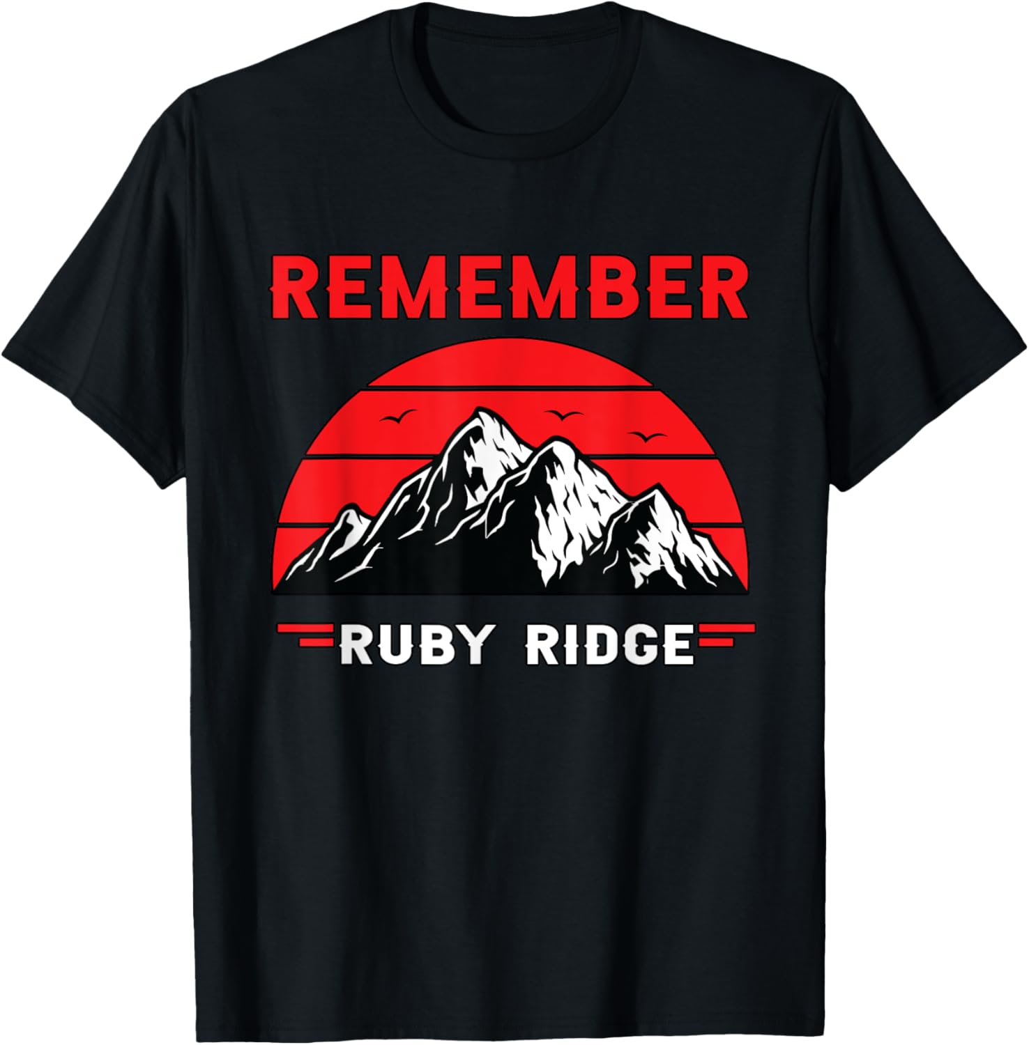 Remember Ruby Ridge Idaho Mountain