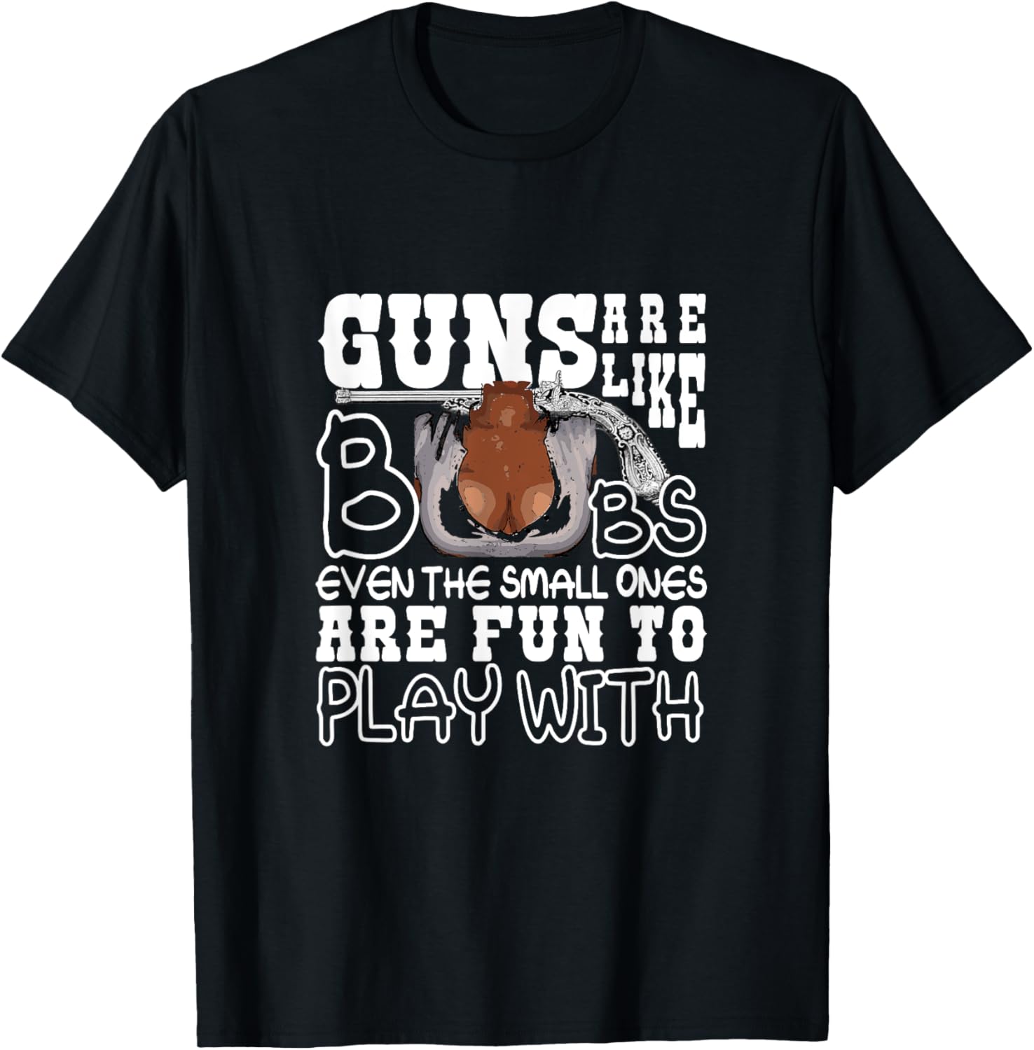 Guns Are Like Boobs Tees Funny Shooting