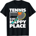 Tennis Is My Happy Place Funny Tennis Player