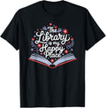 The Library Is My Happy Place, Librarian and Booklover
