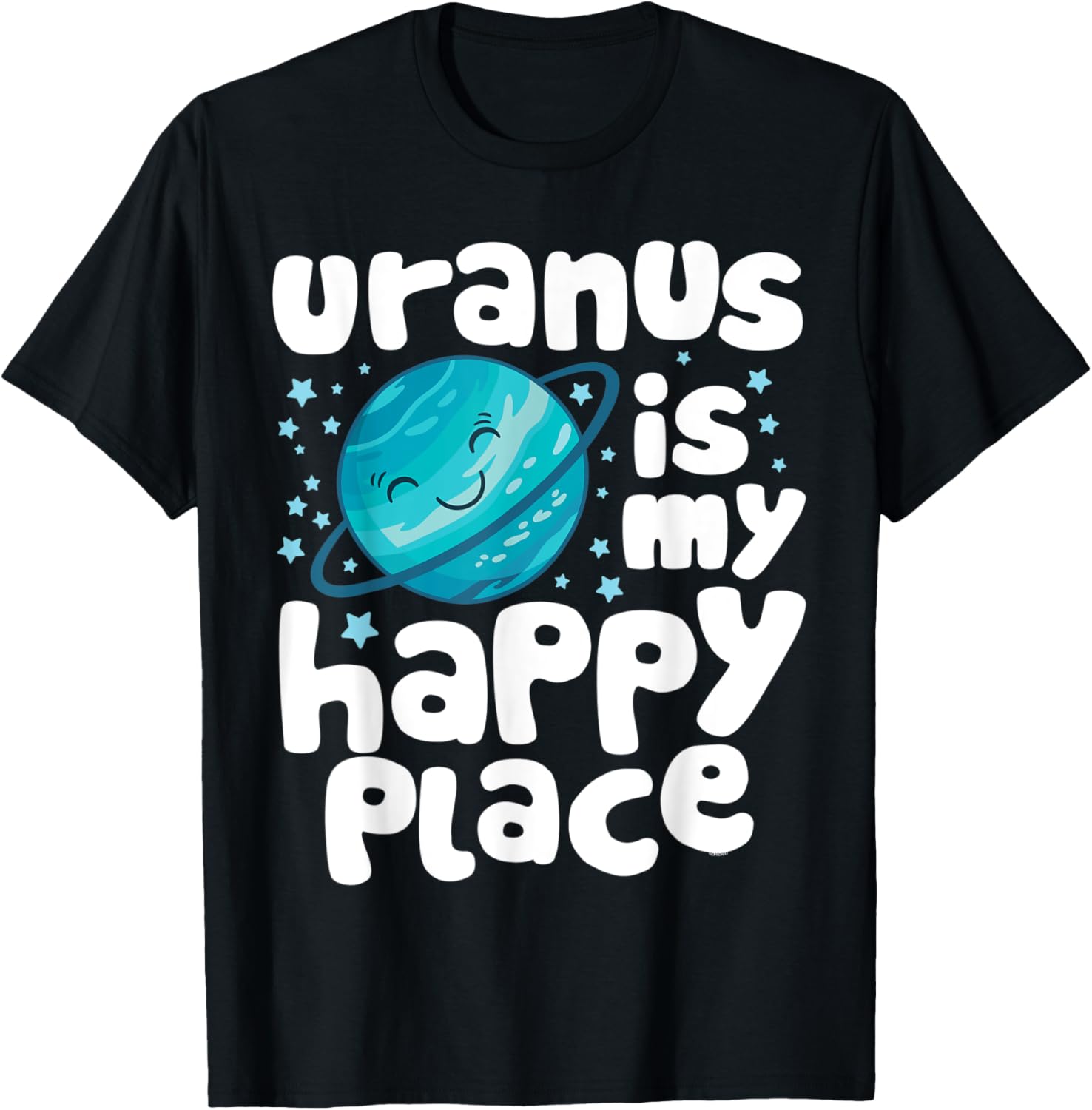 Uranus is My Happy Place Cute Kawaii Planet Space