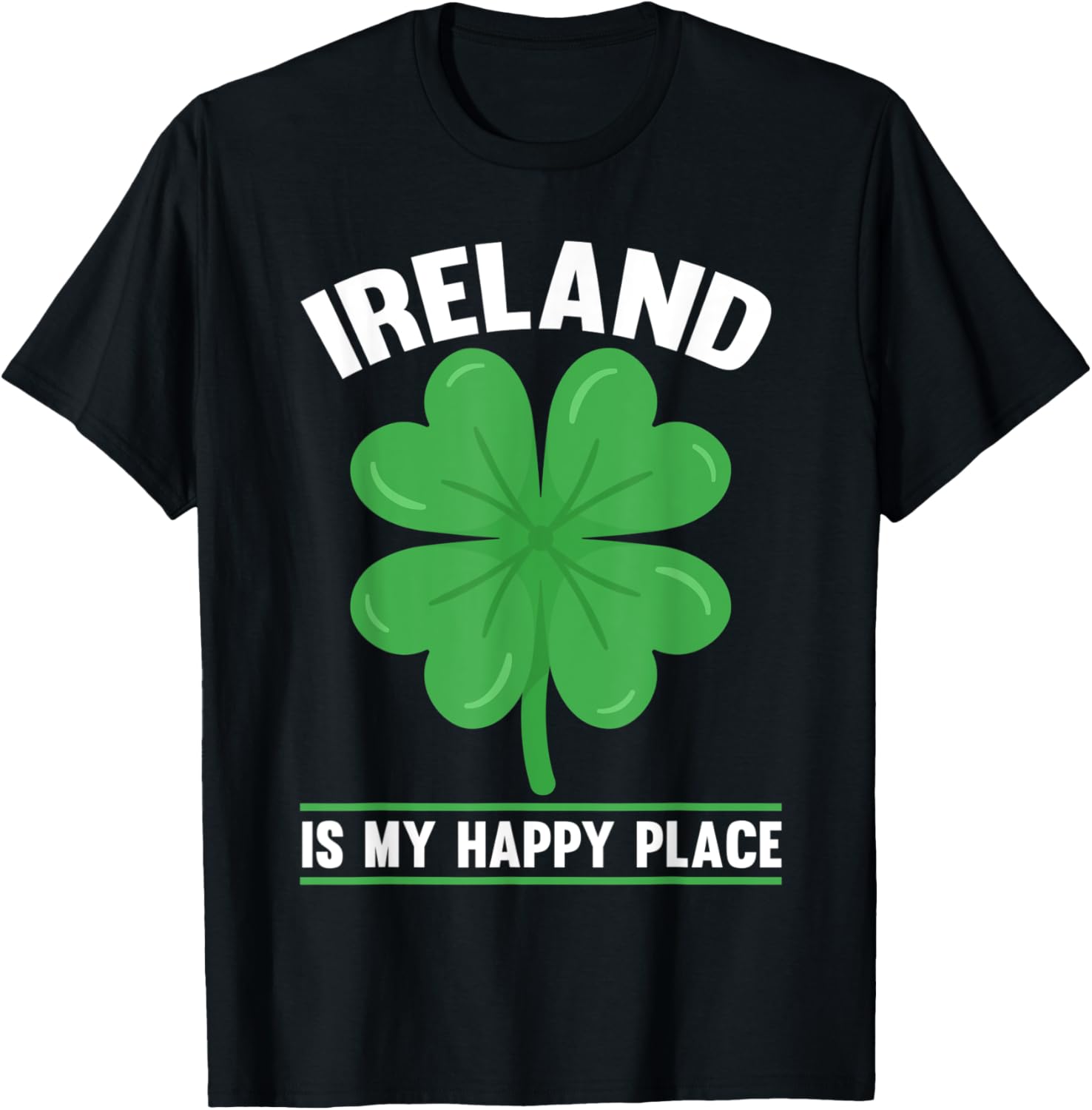 Ireland is my happy place Irish flag