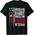 Husband Daddy Protector Hero Veteran Gun Lovers Fathers Day