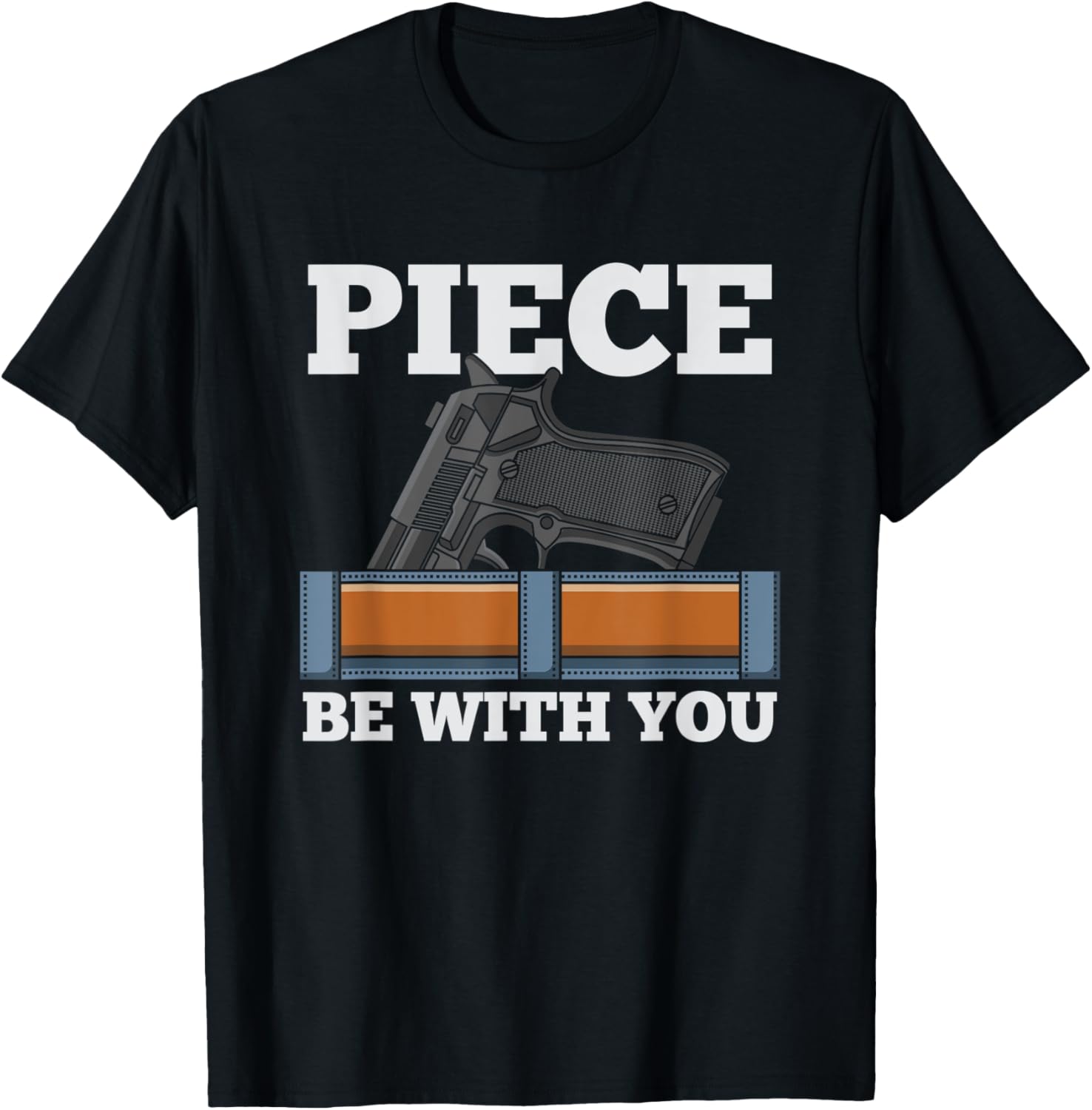 Piece Be With You Funny Gun
