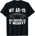 My Ar 15 Self Identifies As A Musket Gun Rights Tee