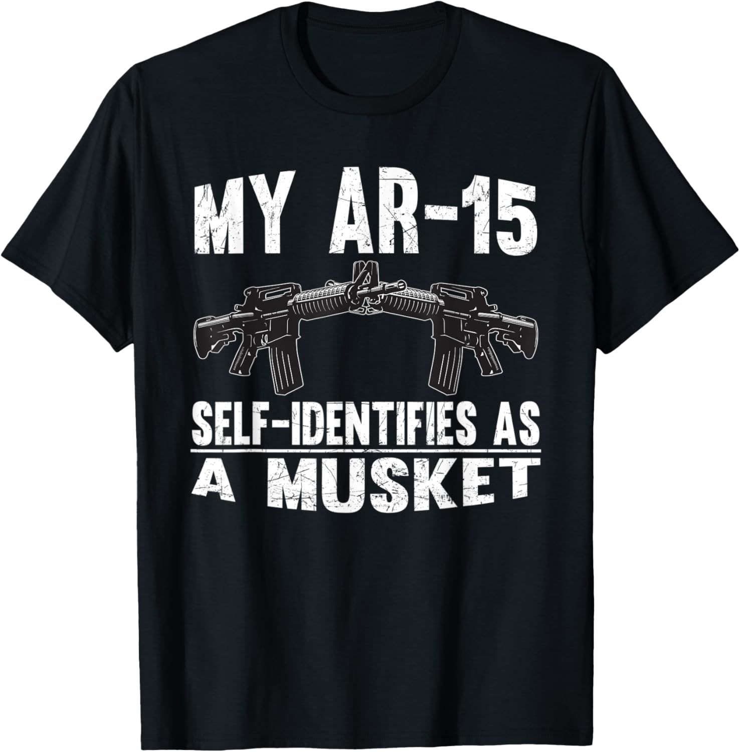 My Ar 15 Self Identifies As A Musket Gun Rights Tee