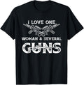 Mens I Love One Woman Several Guns
