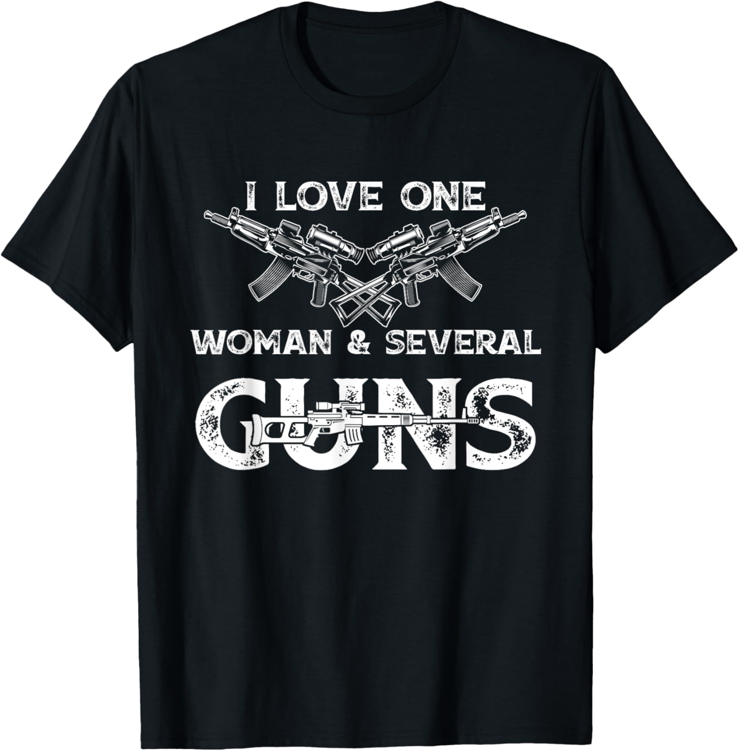 Mens I Love One Woman Several Guns