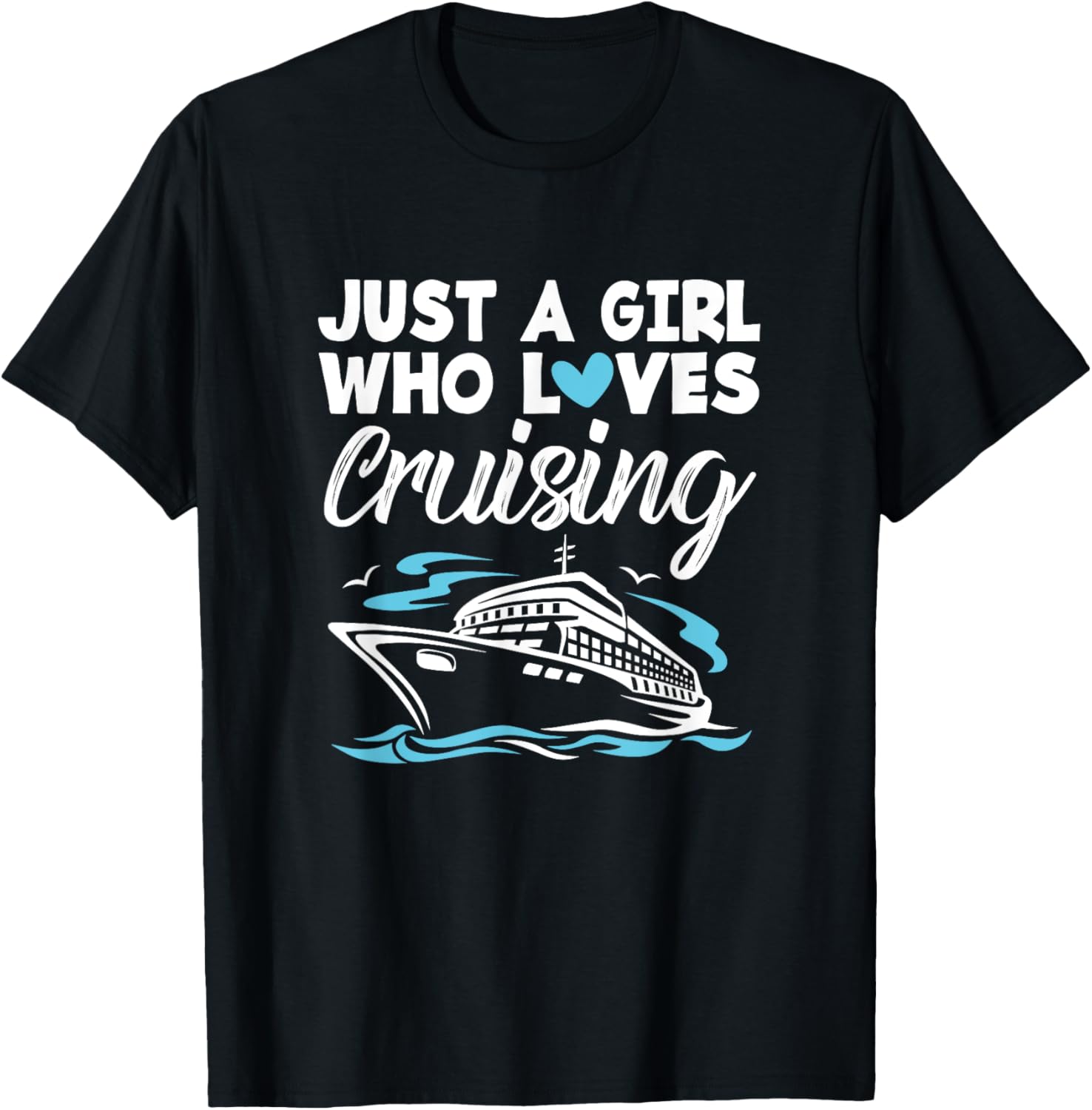 Just A Girl Who Loves Cruising Cruise Vacation