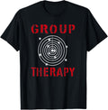 Funny Group Therapy Gun T Shirt