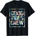 good vibes crew   only positive vibes