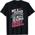 Not A Pepper Spray Kinda Girl Gun Shirt Women 2Nd Amendment