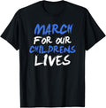 March For Our Childrens Lives Protest Anti Gun