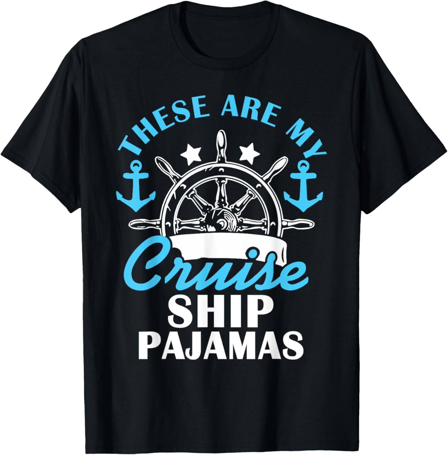Are My Cruise Ship Pajamas Trip Vacation Cruising