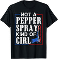 Not A Pepper Spray Kind Of Girl