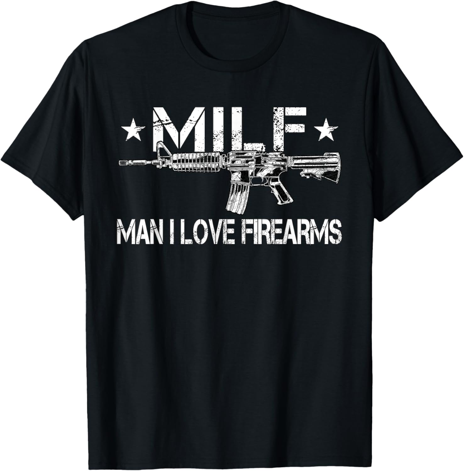 Milf Man I Love Firearms Pro Gun Owners Rights