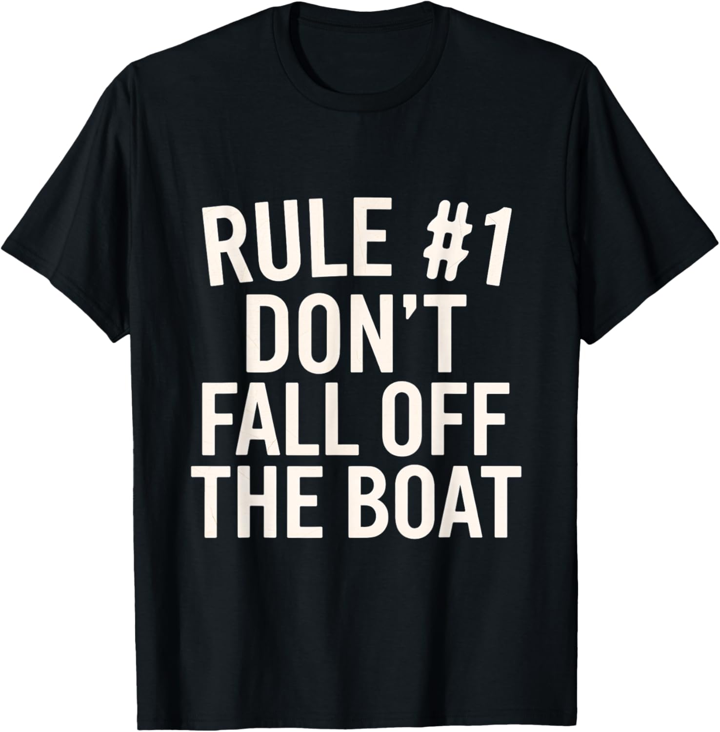Rule 1 Don Fall Off Boat Vacation Travel