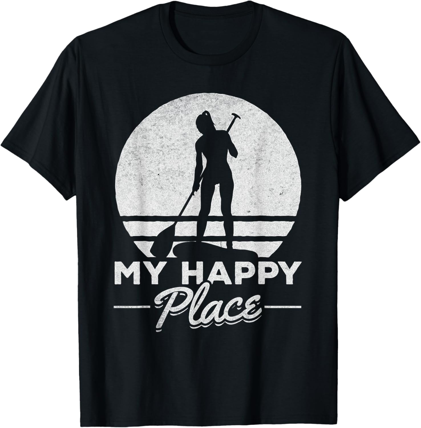My Happy Place SUP Girl I Water Sports Stand Up Paddle Board