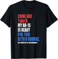 Come Take It Beto Orourke Ar 15 Confiscation Pro Gun