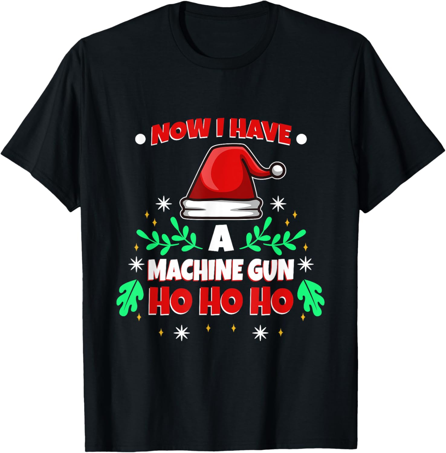 Ho Now I Have A Machine Gun