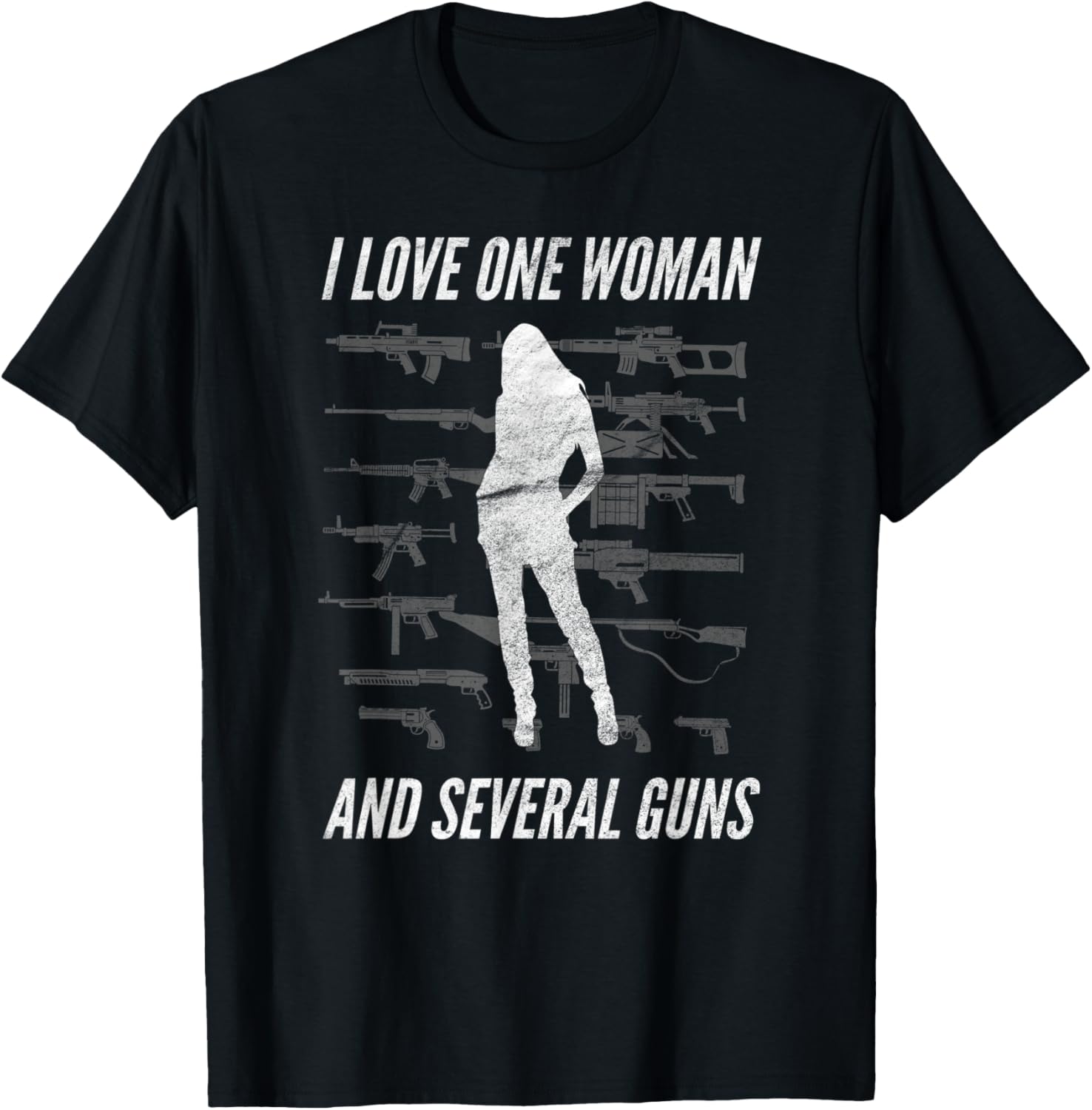 Mens I Love One Woman Several Guns Funny Men