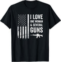 I Love One Woman Several Guns Funny Mens Gun Joke