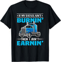 Funny Quote Diesel Trucker Big Rig Semi Trailer
