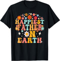 Happiest Father On Earth Shirt, Family Trip, Happiest Place