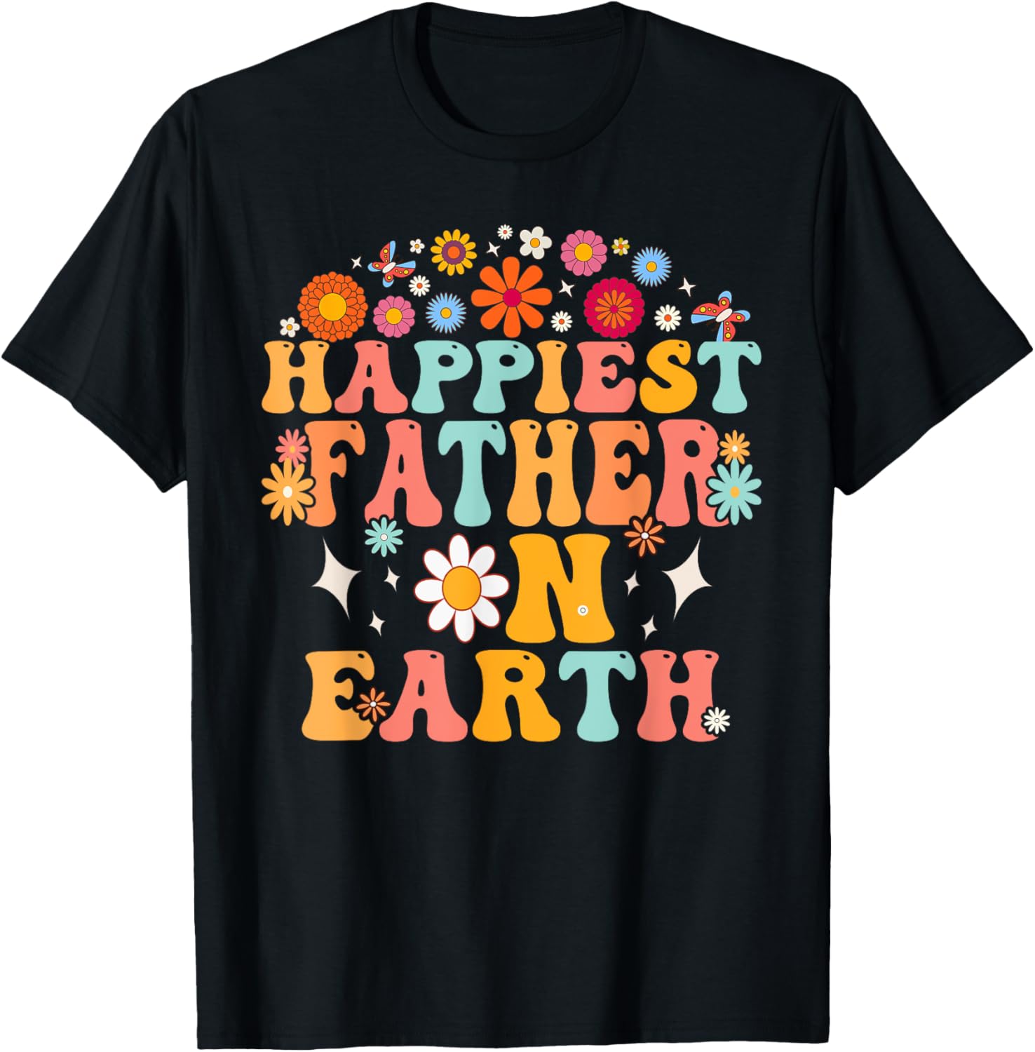 Happiest Father On Earth Shirt, Family Trip, Happiest Place