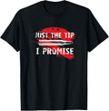 Just Tip I Promise Shirt Funny Gun Owner T Shirt